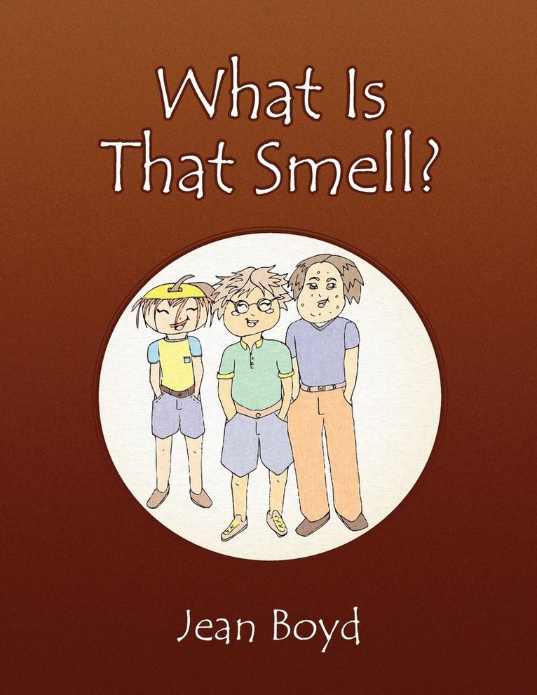 What Is That Smell? 1