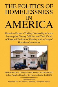 bokomslag The Politics of Homelessness in America