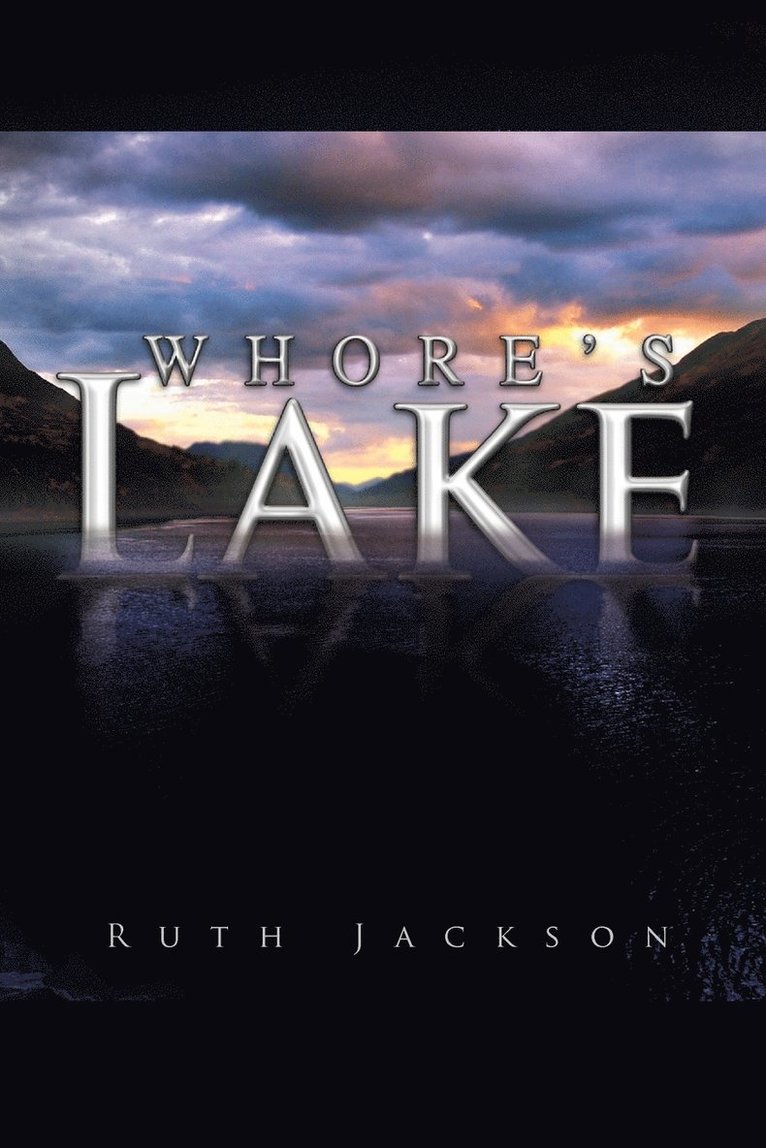 Ruth Jackson - Whore's Lake, Häftad