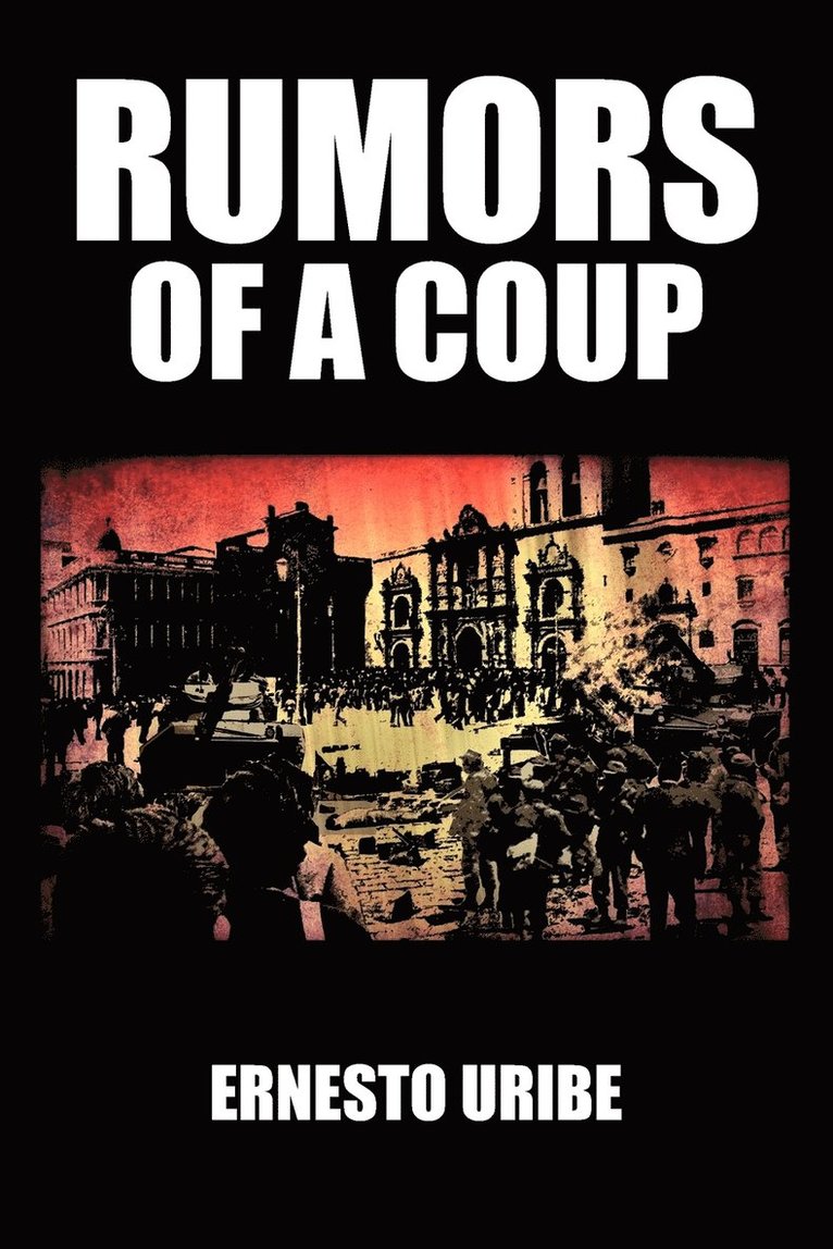 Rumors of a Coup 1