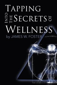 bokomslag Tapping into the Secrets of Wellness