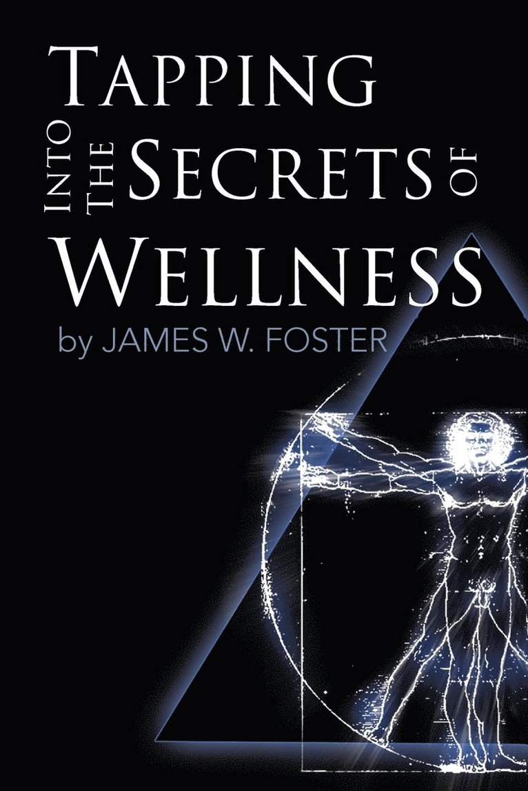 Tapping into the Secrets of Wellness 1