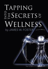 bokomslag Tapping into the Secrets of Wellness