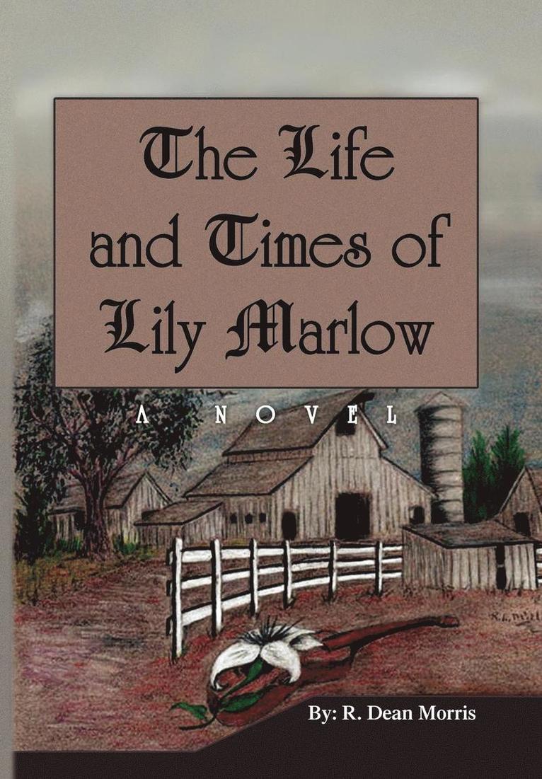 Life and Times of Lily Marlow 1