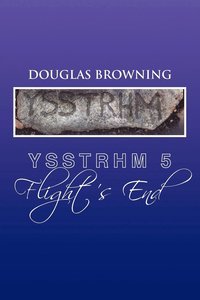 bokomslag Ysstrhm 5, Flight's End