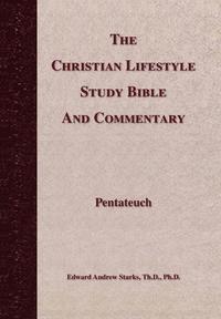 bokomslag Christian Lifestyle Study Bible and Commentary