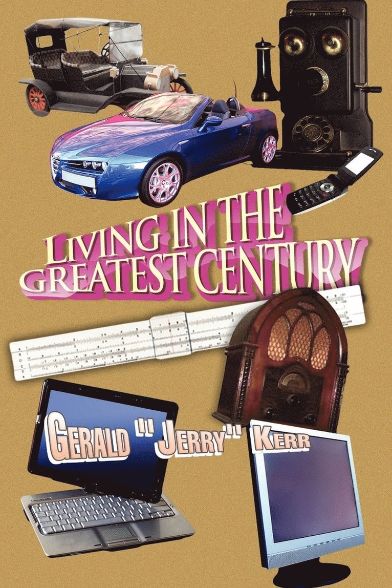 Living in the Greatest Century 1