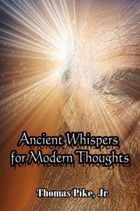 bokomslag Ancient Whispers for Modern Thoughts