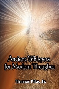bokomslag Ancient Whispers for Modern Thoughts