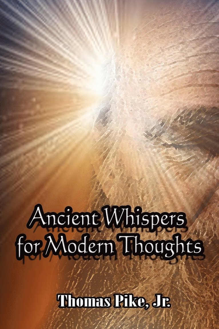 Ancient Whispers for Modern Thoughts 1