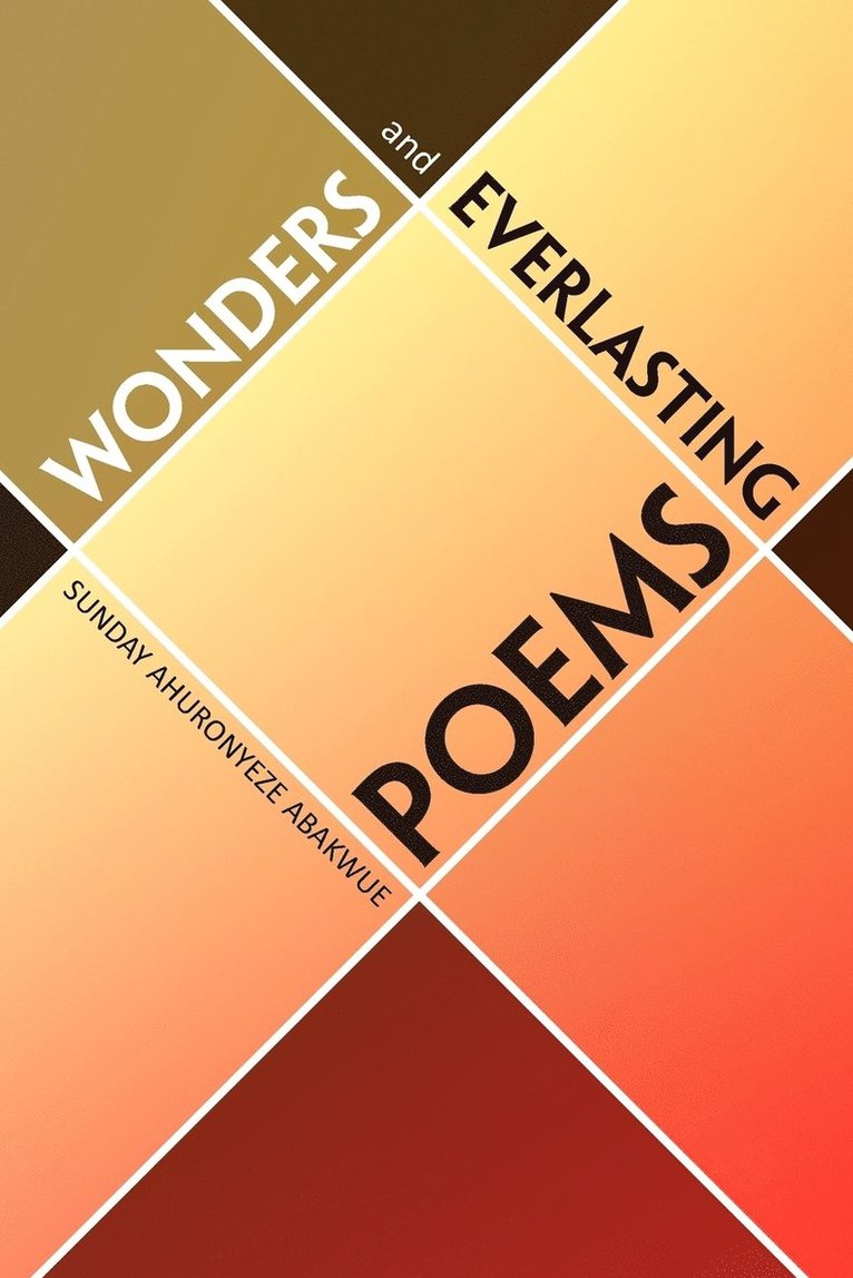 Wonders and Everlasting Poems 1