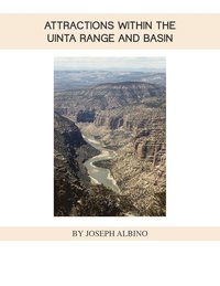 bokomslag Attractions Within the Uintah Range and Basin