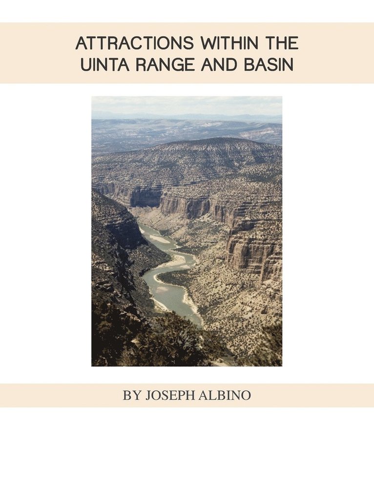 Attractions Within the Uintah Range and Basin 1