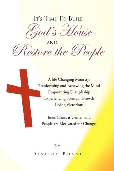 bokomslag It's Time To Build God's House and Restore the People