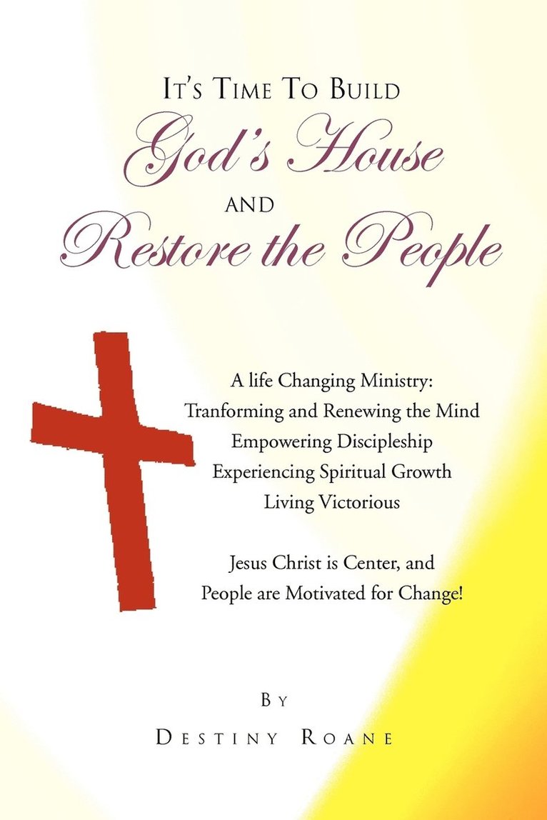 It's Time To Build God's House and Restore the People 1