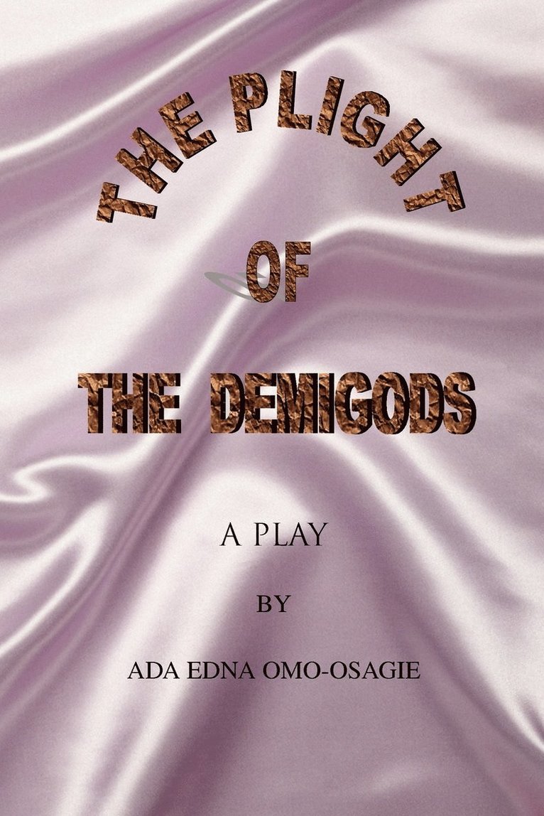 The Plight of the Demigods 1