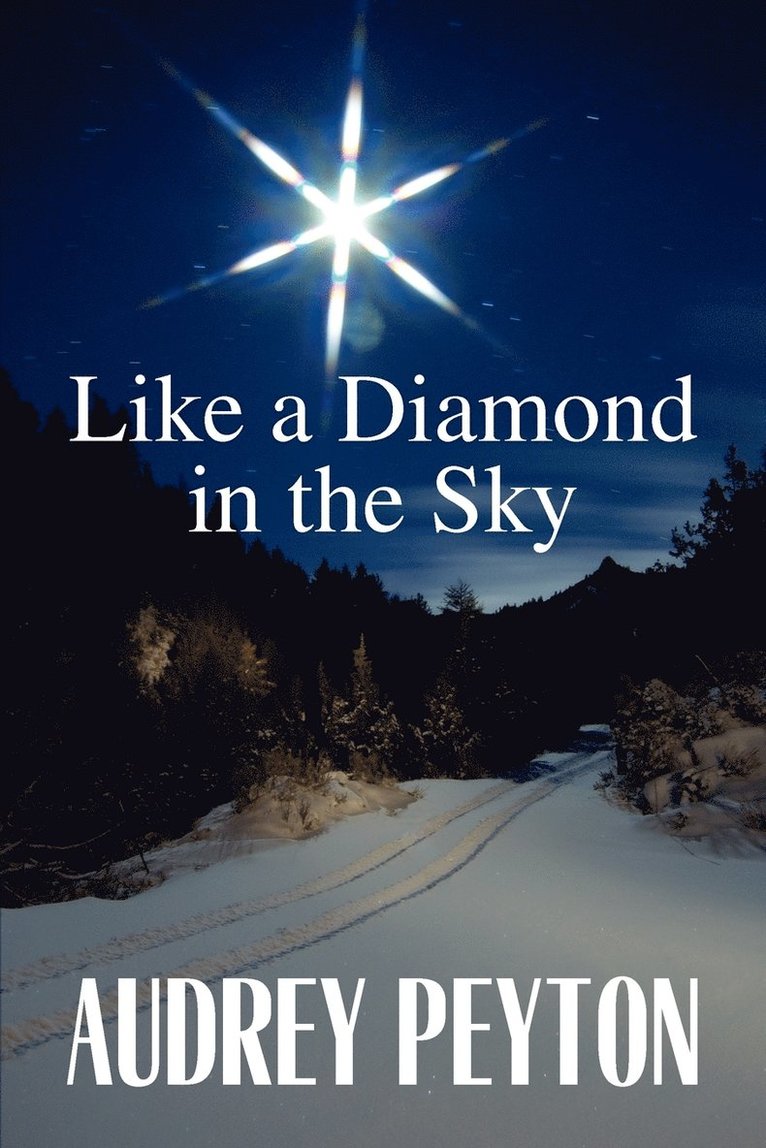 Like a Diamond in the Sky