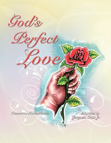 bokomslag God's Perfect Love