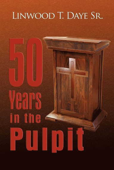 bokomslag 50 Years in the Pulpit