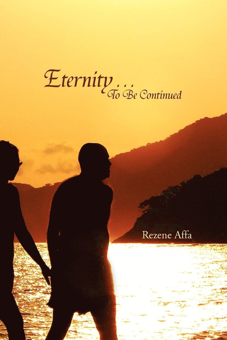 Eternity . . . to Be Continued 1