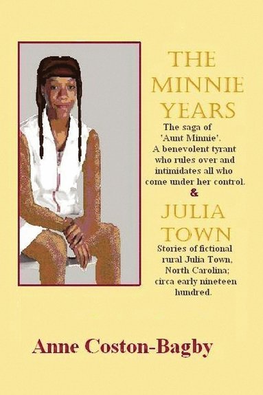 bokomslag Minnie Years and Julia Town