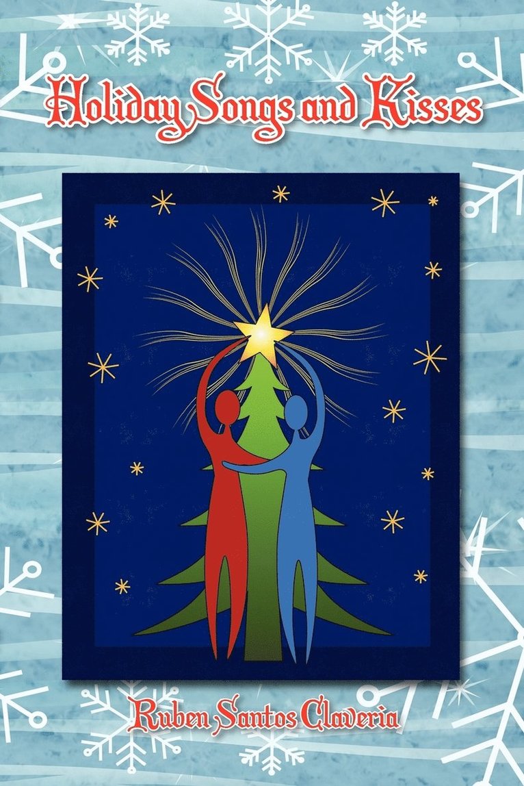 Ruben Santos Claveria - Holiday Songs and Kisses, Häftad
