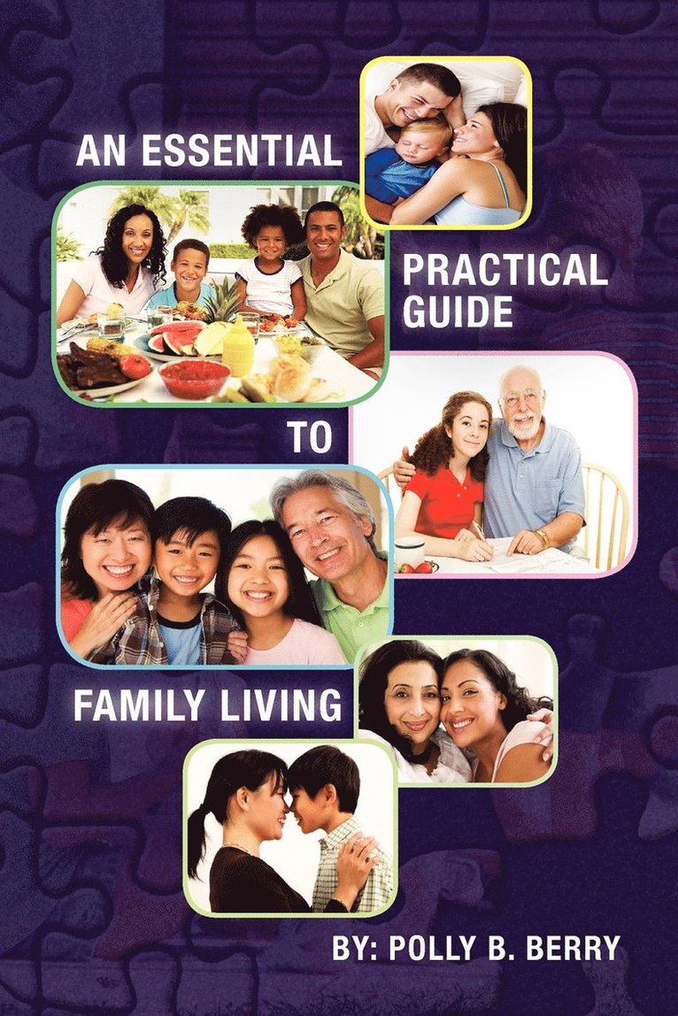 Essential Practical Guide to Family Living