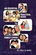 bokomslag An Essential Practical Guide to Family Living