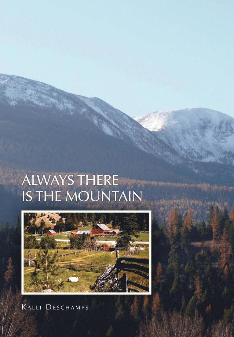 Always There Is the Mountain