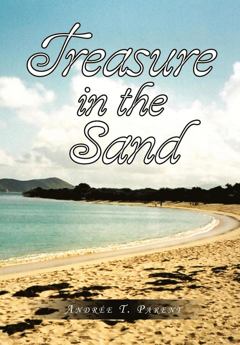 Andre T Parent, Andre T. Parent - Treasure in the Sand, Inbunden