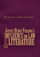 bokomslag Justice Henry Fielding's Influence On Law And Literature
