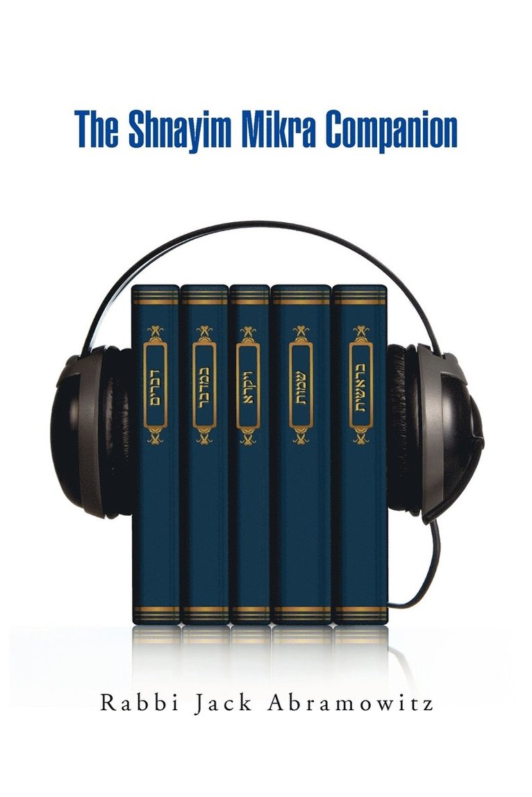 The Shnayim Mikra Companion 1