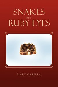 bokomslag Snakes with Ruby Eyes