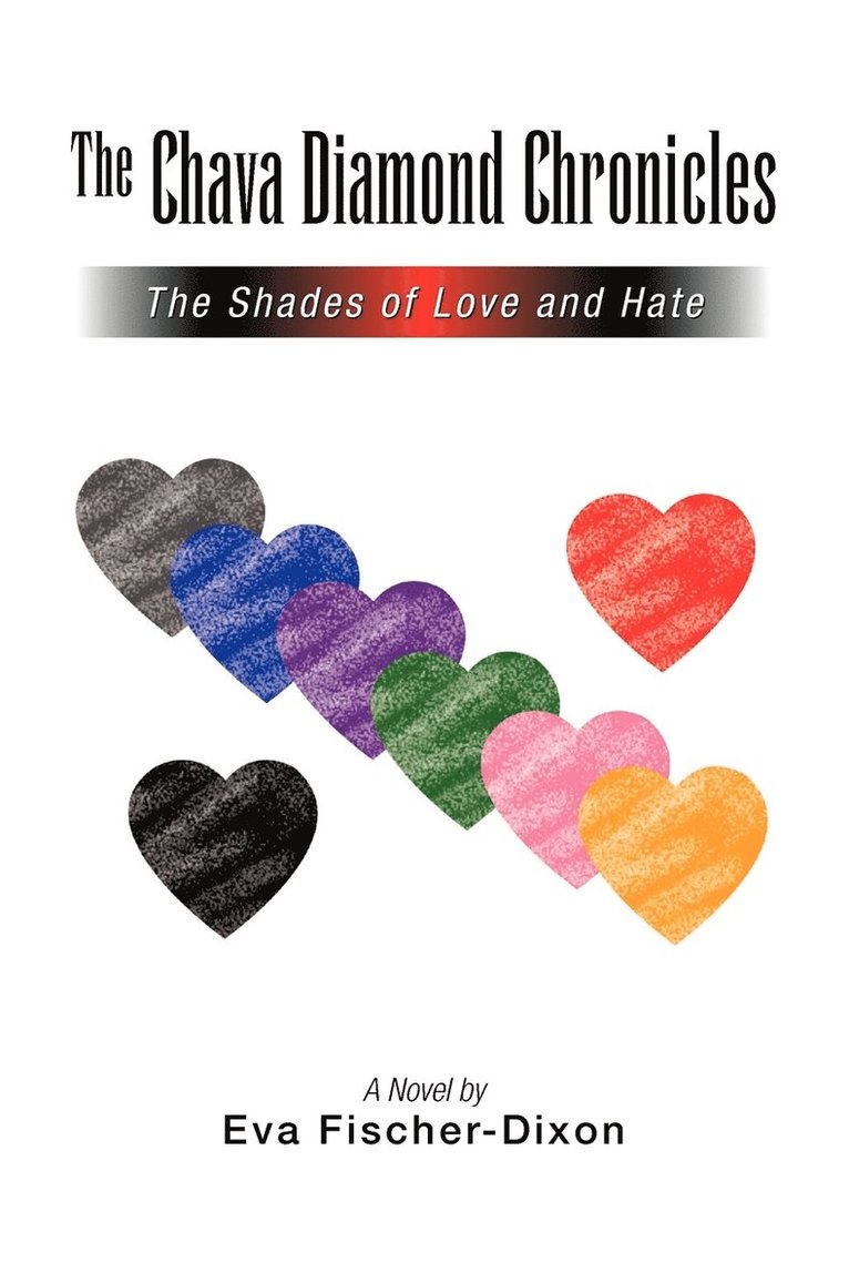 Eva Fischer-Dixon - Chava Diamond Chronicles, Häftad