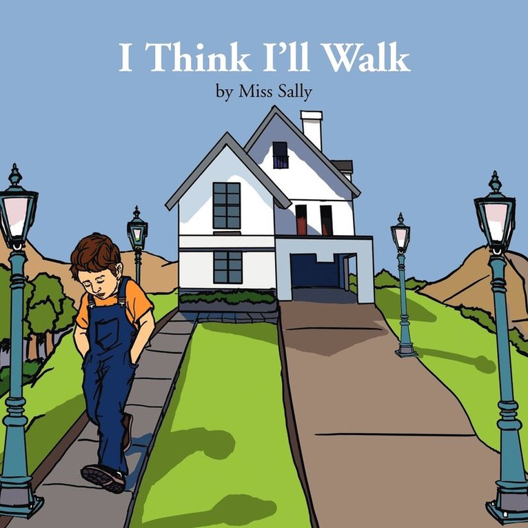 I Think I'll Walk 1