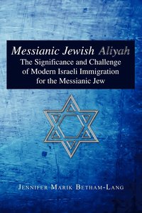 bokomslag Messianic Jewish Aliyah