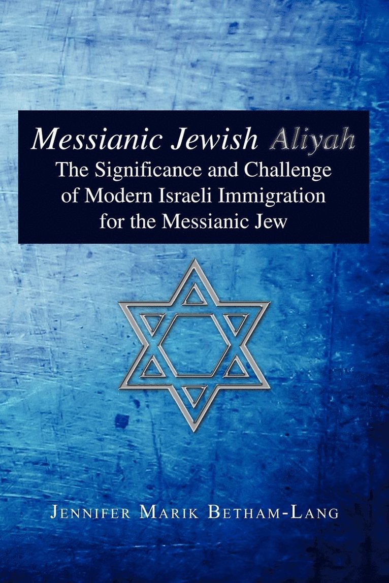 Messianic Jewish Aliyah 1