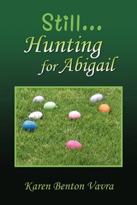 bokomslag Still... Hunting for Abigail