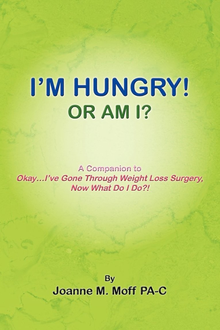 I'm Hungry! or Am I? 1