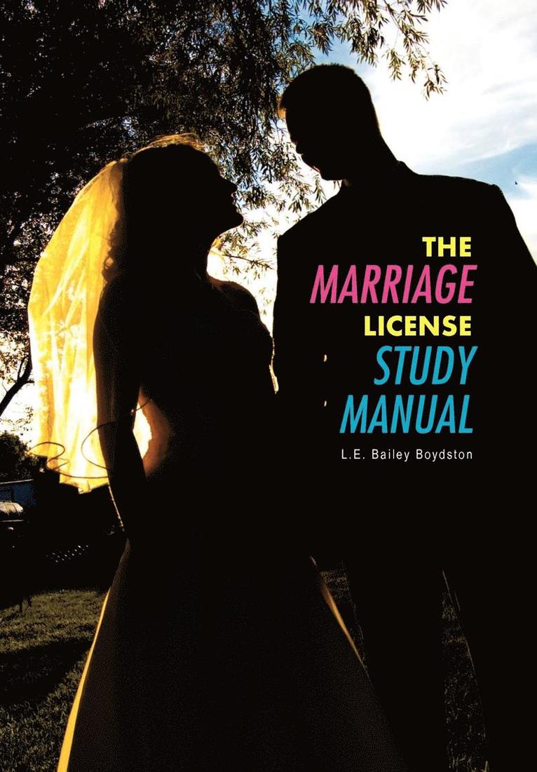 The Marriage License Study Manual 1