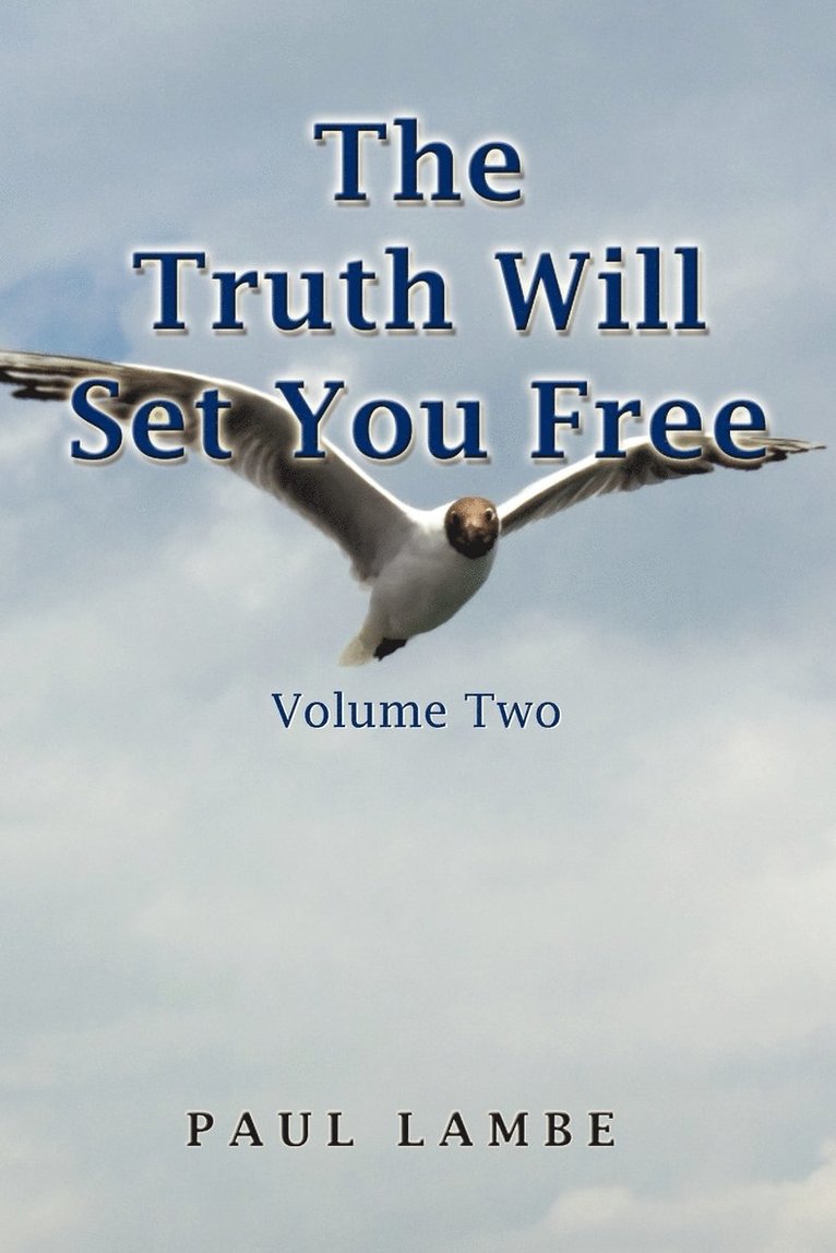 The Truth Will Set You Free 1