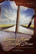 bokomslag Leaving Home--Finding Home