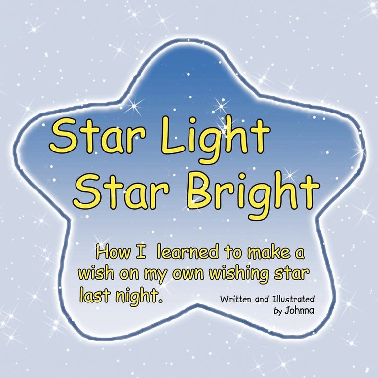 Star Light Star Bright 1