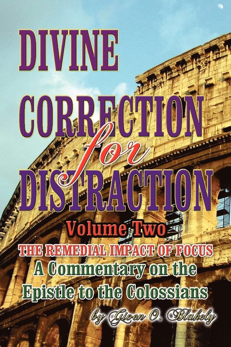 DIVINE CORRECTION FOR DISTRACTION Volume II 1