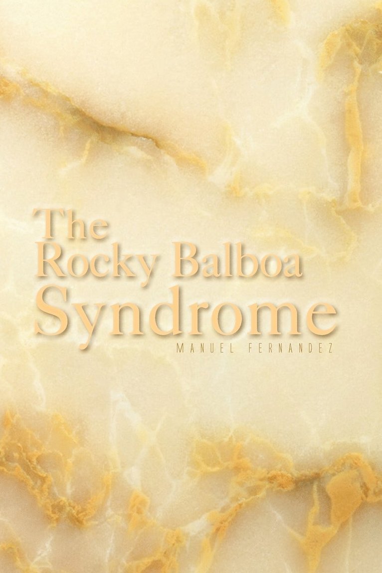 The Rocky Balboa Syndrome 1