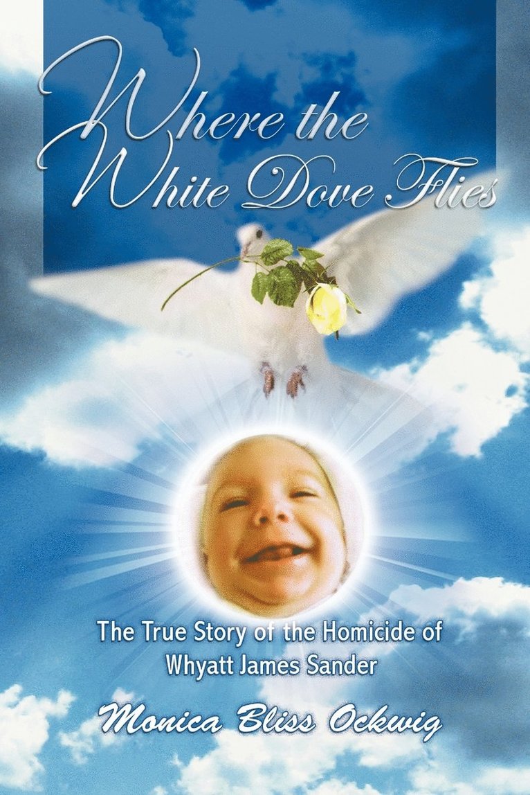 Where the White Dove Flies 1
