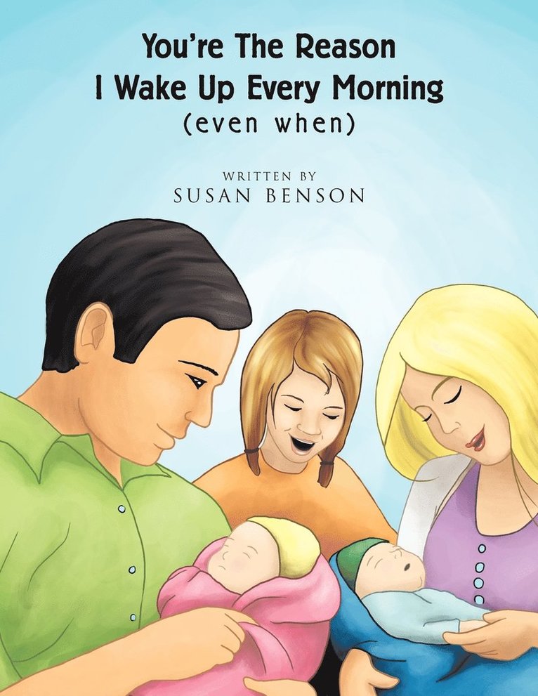 Susan Benson - You're the Reason I Wake Up Every Morning, Häftad