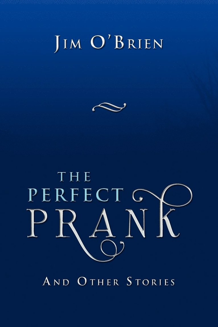 Perfect Prank