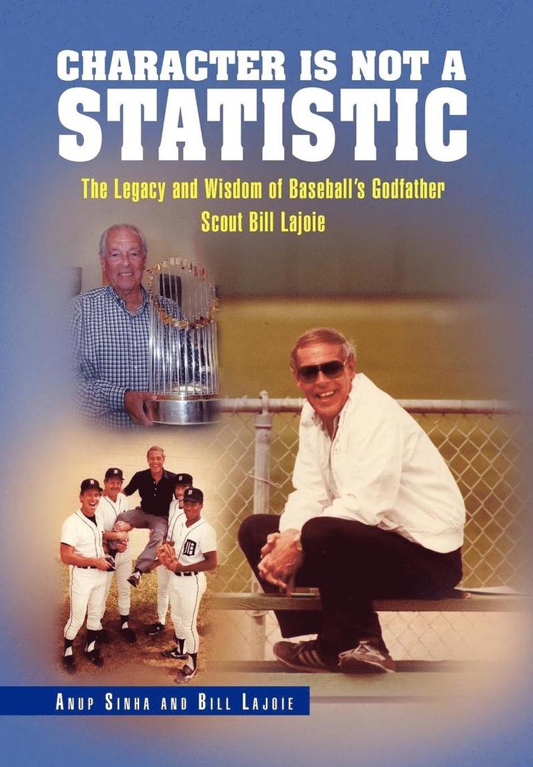 Sinha And Bi Anup Sinha and Bill Lajoie, Anup Sinha and Bill Lajoie - Character Is Not a Statistic, Inbunden