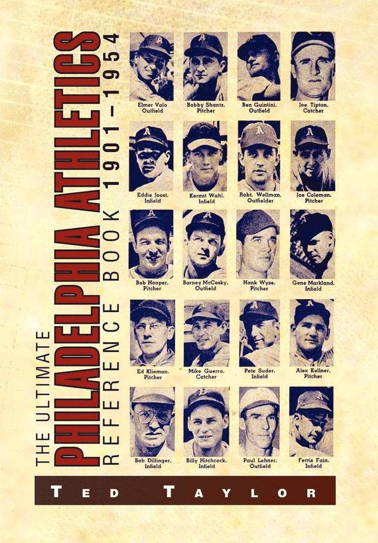 Ultimate Philadelphia Athletics Reference Book 1901-1954